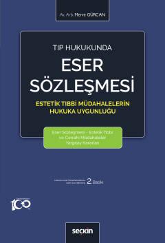 Tıp Hukukunda Eser Sözleşmesi