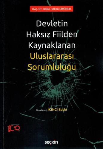 Devletin Haksız Fiilden Kaynaklanan Uluslararası Sorumluluğu