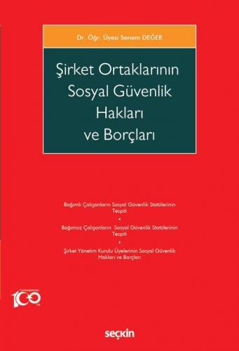 Şirket Ortaklarının Sosyal Güvenlik Hakları ve Borçları