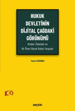 Hukuk Devletinin Dijital Çağdaki Görünümü