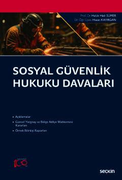 Sosyal Güvenlik Hukuku Davaları
