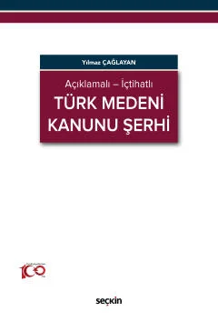 Türk Medeni Kanunu Şerhi
