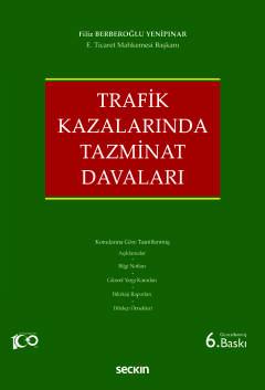 Trafik Kazalarında Tazminat Davaları