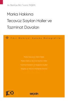 Marka Hakkına Tecavüz Sayılan Haller ve Tazminat Davaları