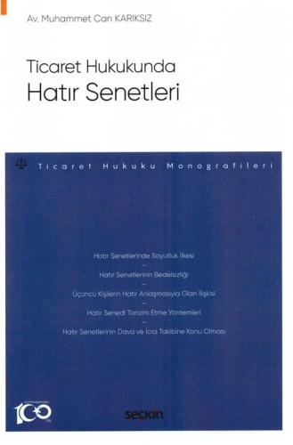Ticaret Hukukunda Hatır Senetleri
