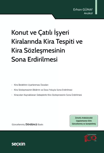 Konut ve Çatılı İşyeri Kiralarında Kira Tespiti ve Kira Sözleşmesinin Sona Erdirilmesi