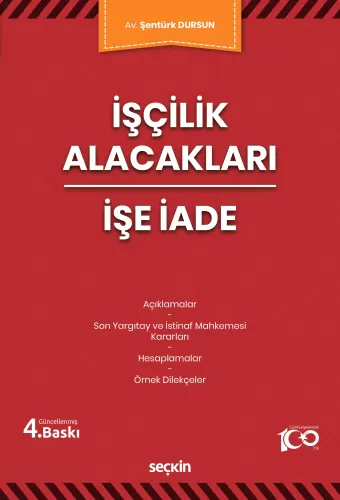 İşçilik Alacakları – İşe İade