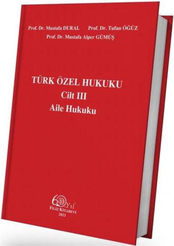 Türk Özel Hukuku Cilt III Aile Hukuku