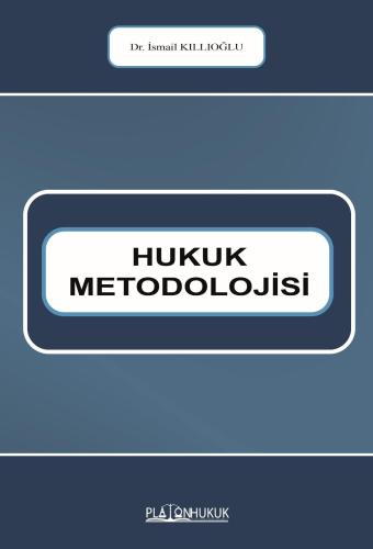 HUKUK METODOLOJİSİ