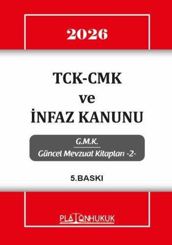 TCK-CMK ve İNFAZ KANUNU 5. BASKI