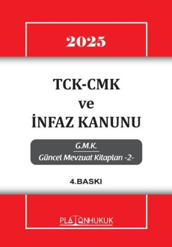 TCK-CMK VE İNFAZ KANUNU 4. BASKI