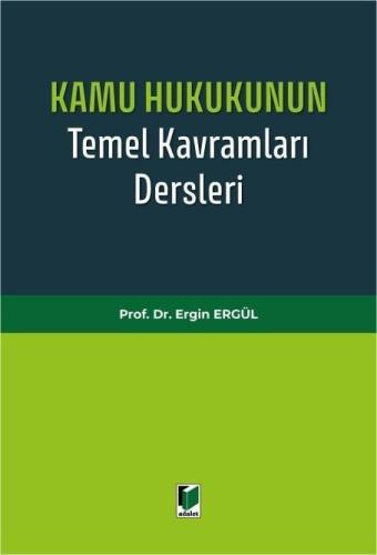 Kamu Hukukunun Temel Kavramları Dersleri