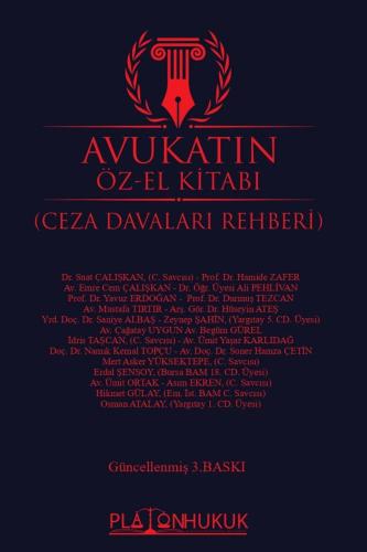 AVUKATIN ÖZ-EL KİTABI (CEZA DAVALARI REHBERİ)