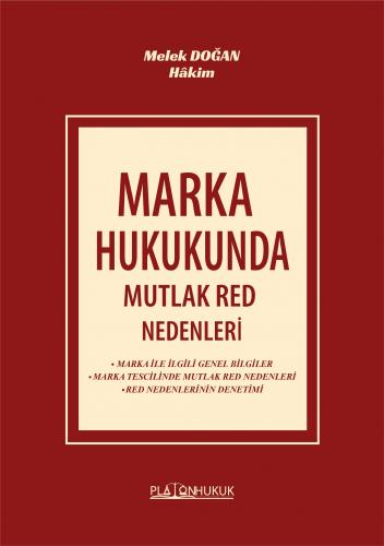 MARKA HUKUKUNDA MUTLAK RED NEDENLERİ