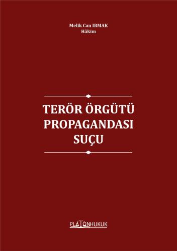 TERÖR ÖRGÜTÜ PROPAGANDASI SUÇU