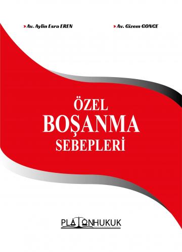 ÖZEL BOŞANMA SEBEPLERİ