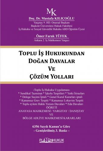 TOPLU İŞ HUKUKUNDAN DOĞAN DAVALAR VE ÇÖZÜM YOLLARI