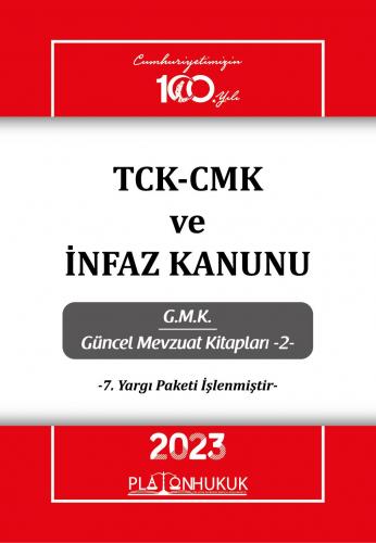 TCK-CMK VE İNFAZ KANUNU