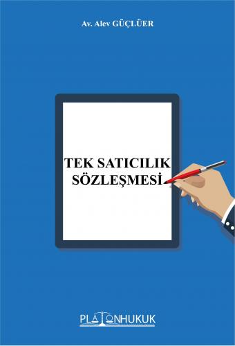 TEK SATICILIK SÖZLEŞMESİ