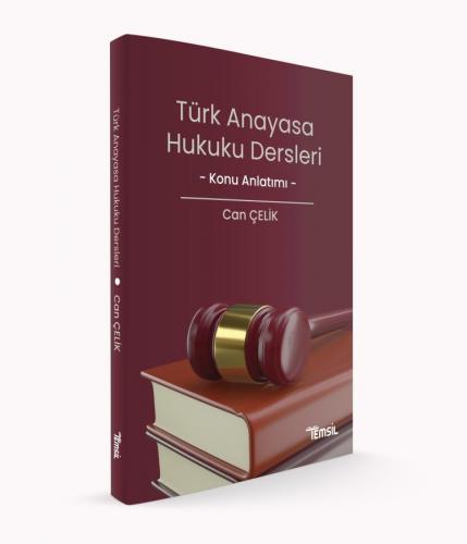 Türk Anayasa Hukuku Dersleri