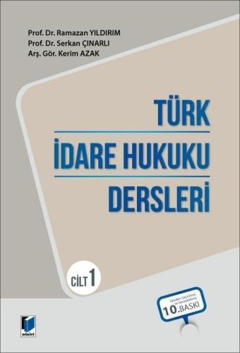 Türk İdare Hukuku Dersleri - Cilt 1