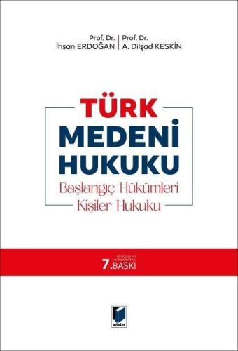 Türk Medeni Hukuku - Başlangıç Hükümleri, Kişiler Hukuku