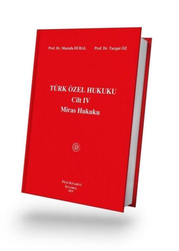 Türk Özel Hukuku Cilt IV (Miras Hukuku)